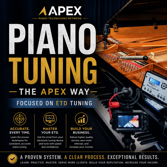 Apex Piano Tuning Course - ETD The Apex Way