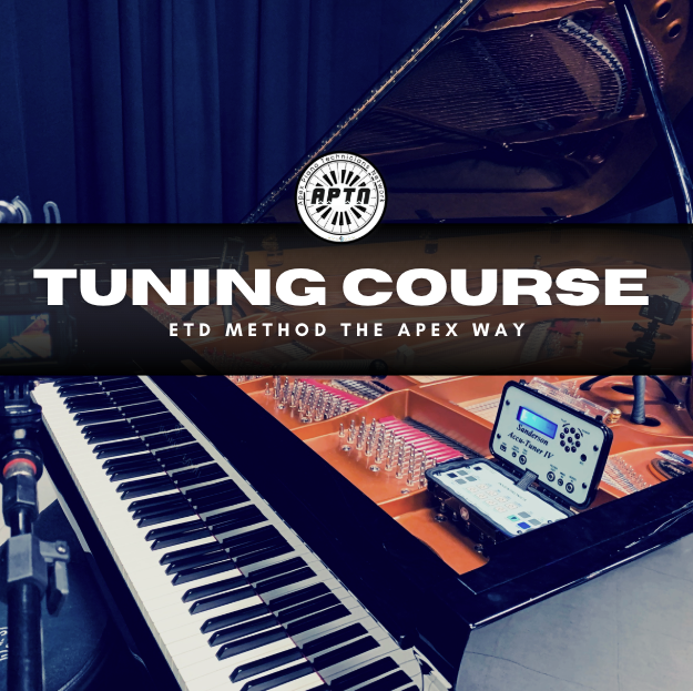 Apex Piano Tuning Course - ETD The Apex Way